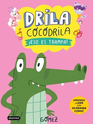 cover image of Drila Cocodrila 3. ¡Eso es trampa!